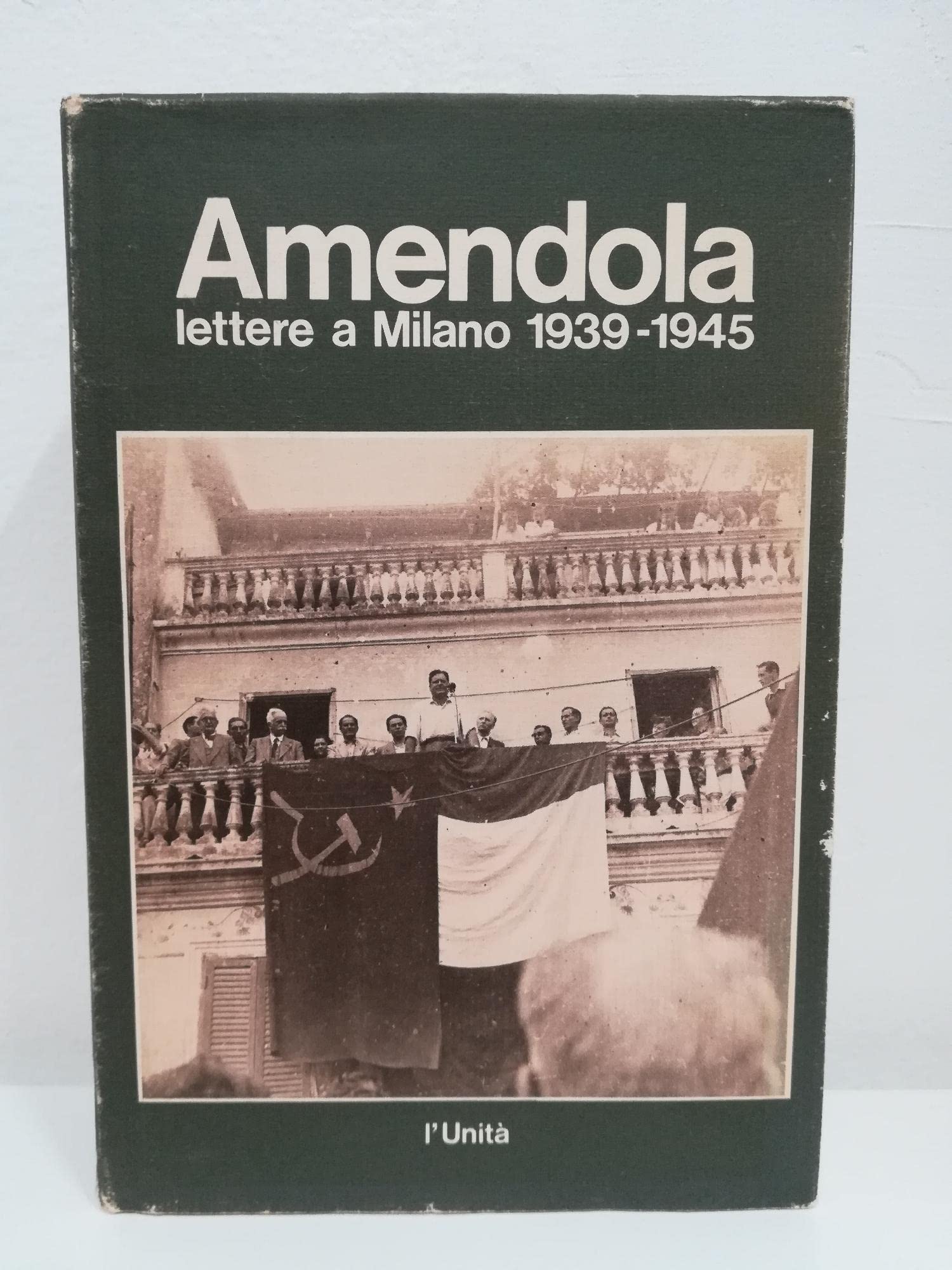 Lettere a Milano 1939-1945 (Biblioteca di storia) Politics & History