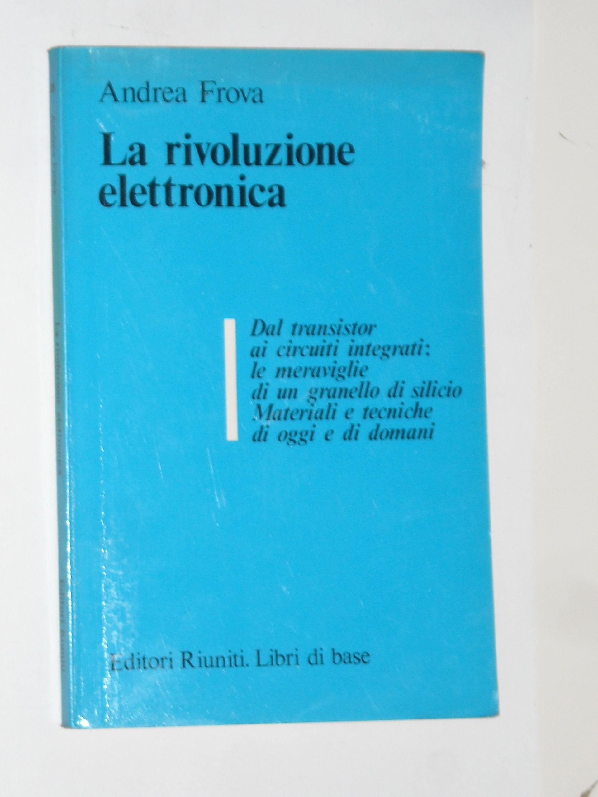 La rivoluzione elettronica Natural Sciences