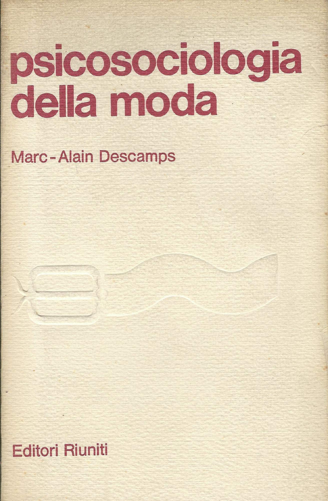 Psicosociologia della moda (La questione femminile) Books
