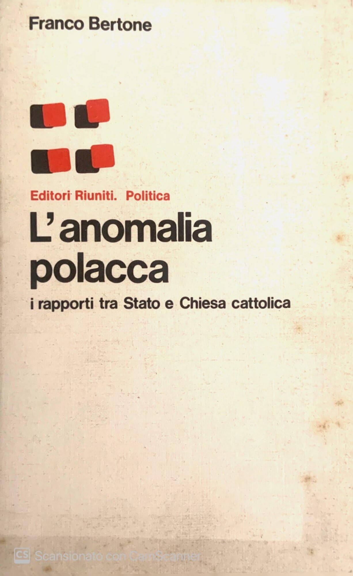 L'anomalia polacca. I rapporti tra Stato e chiesa cattolica Religion & Esotericism