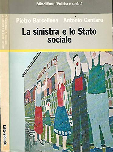 La sinistra e lo stato sociale Social Sciences