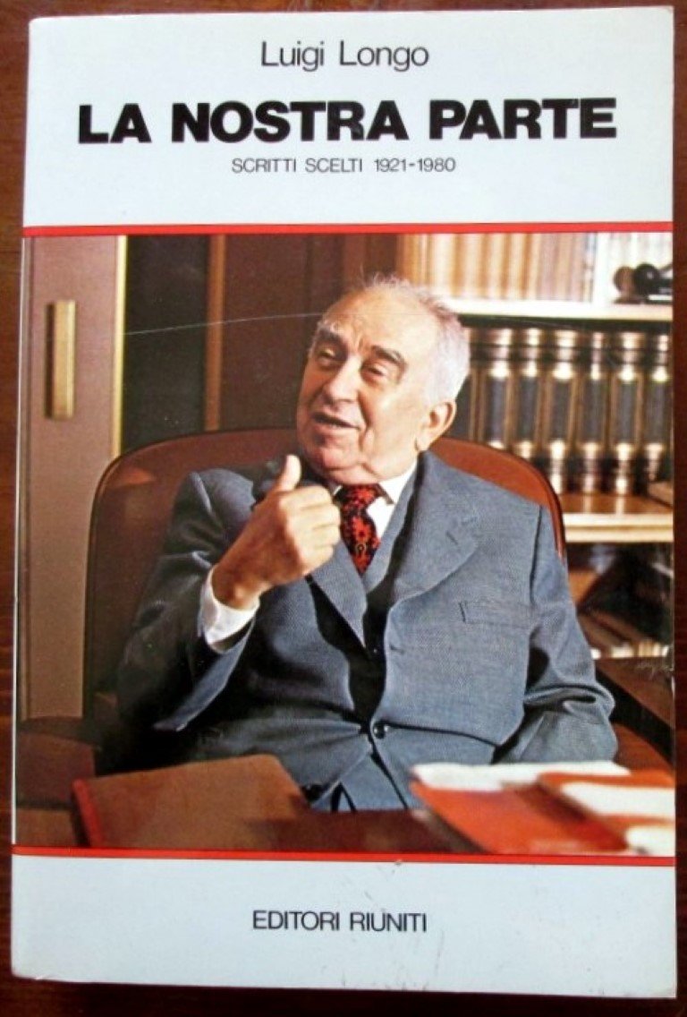 La nostra parte. Scritti scelti (1921-1980) Books