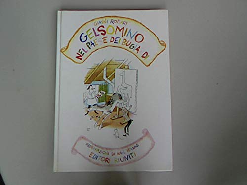 Gelsomino nel paese dei bugiardi (Libri per ragazzi) Novels & Short Stories