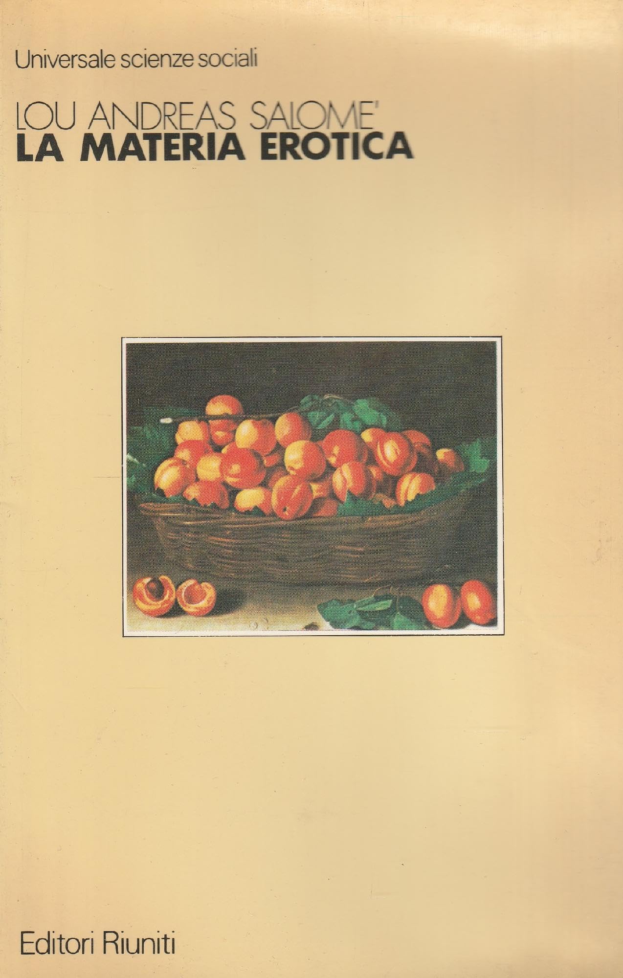 La materia erotica. Scritti di psicanalisi (Universale) Partnership & Love