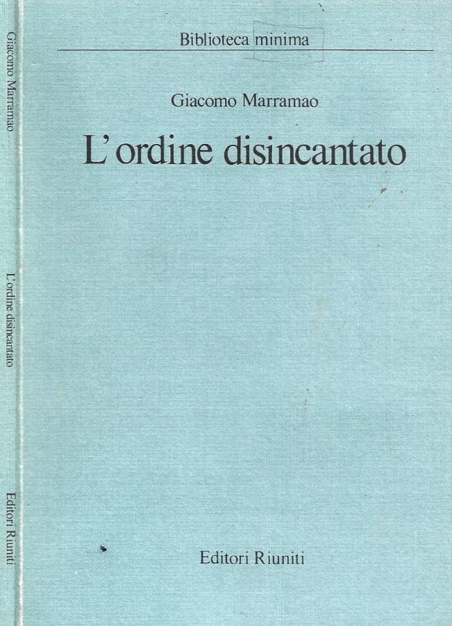 L'ordine disincantato Philosophy