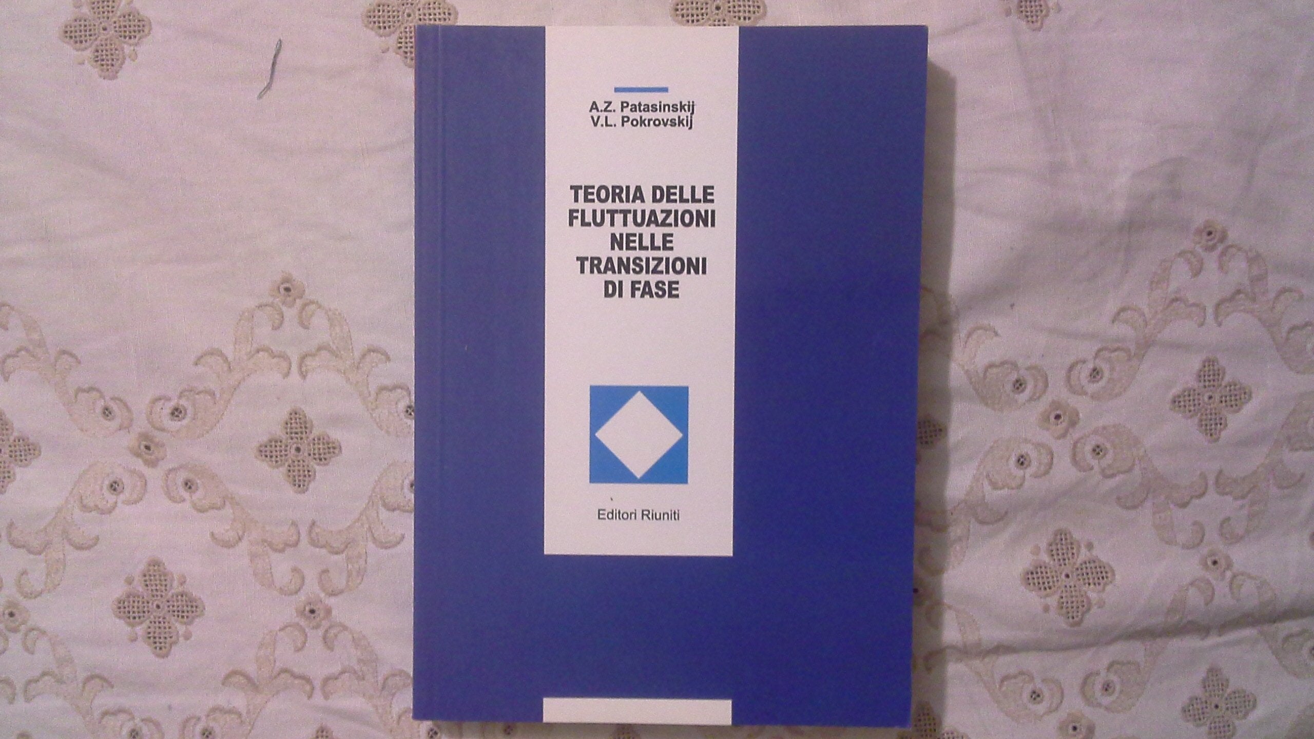 Teoria delle fluttuazioni nelle transizioni di fase book