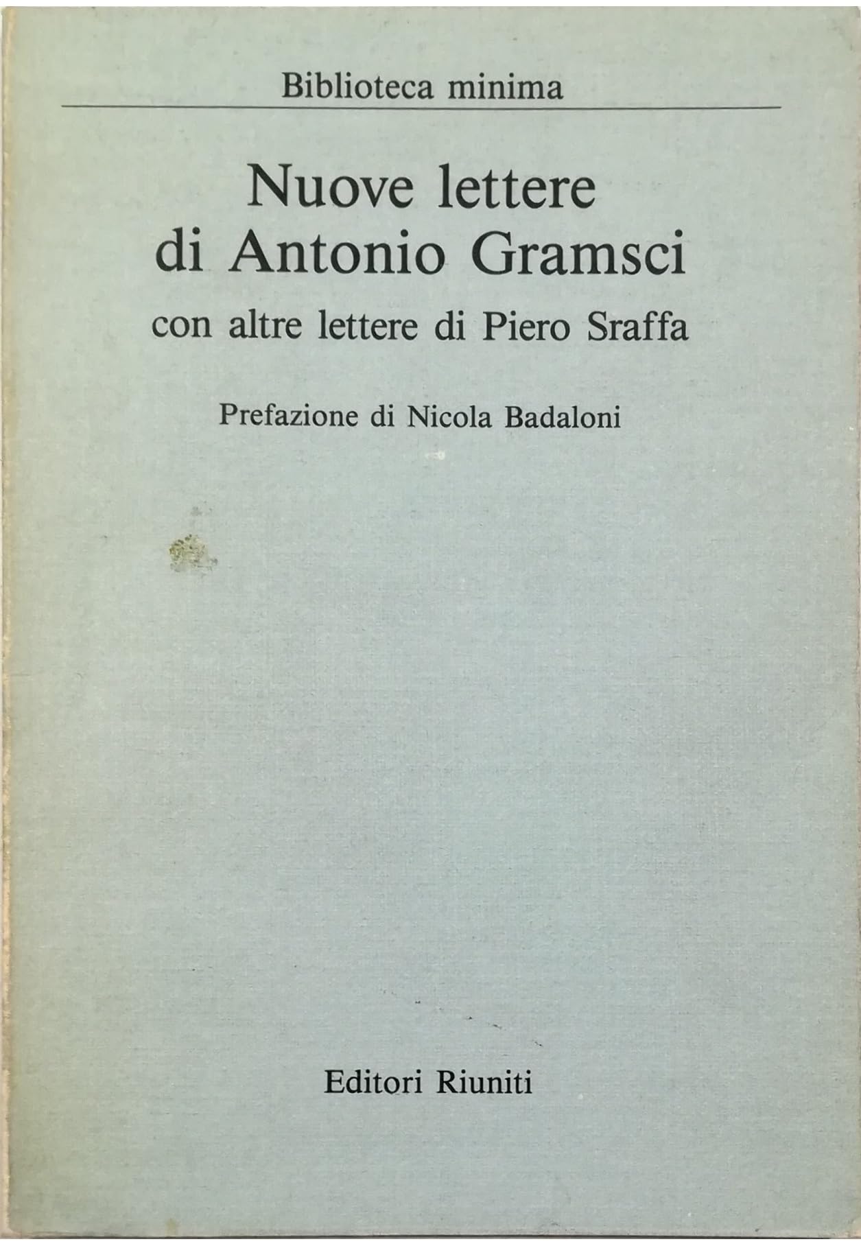 Nuove lettere di Antonio Gramsci con altre lettere di Piero Sraffa book