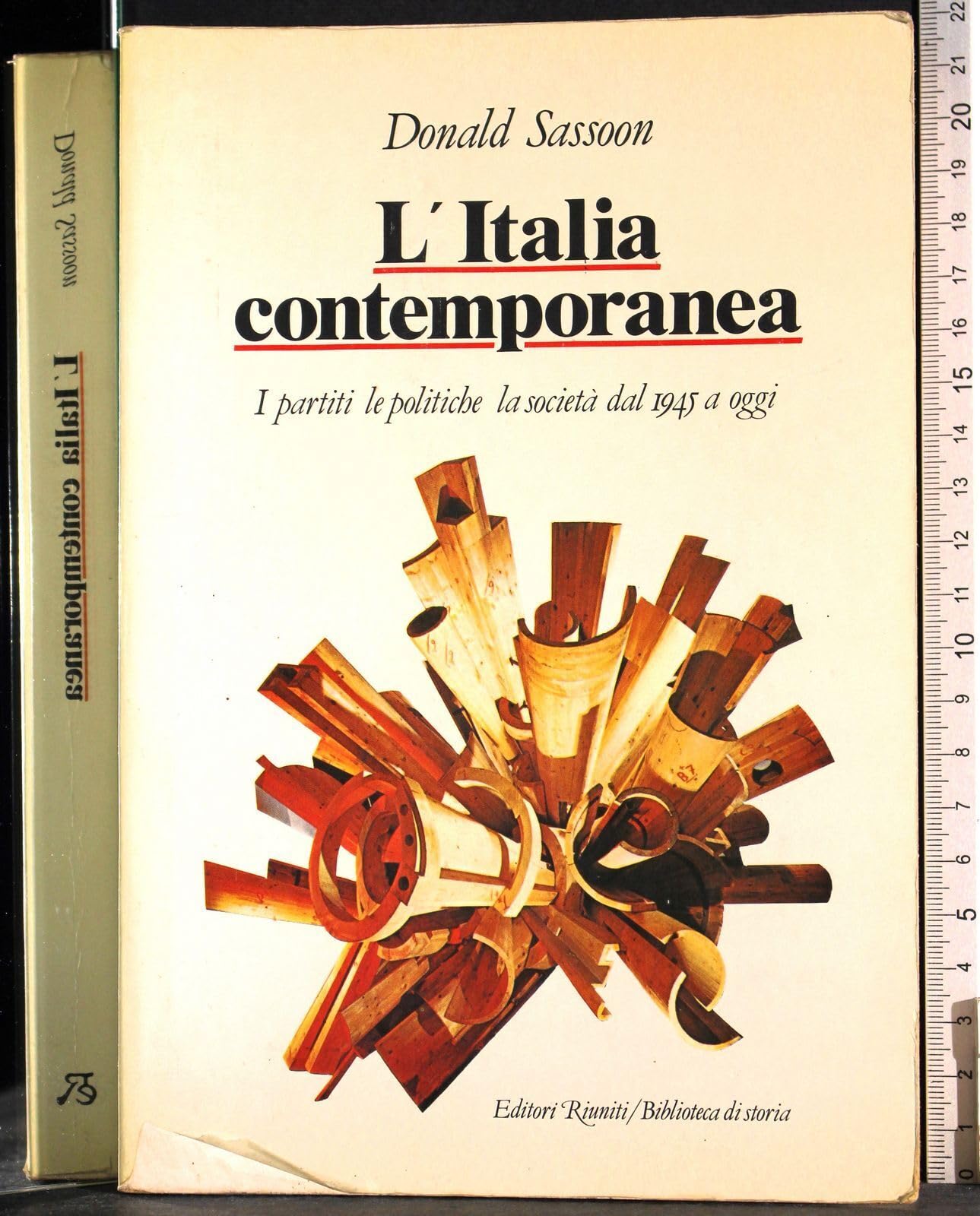 L'italia contemporanea. I partiti le politiche la società dal 1945 a oggi book