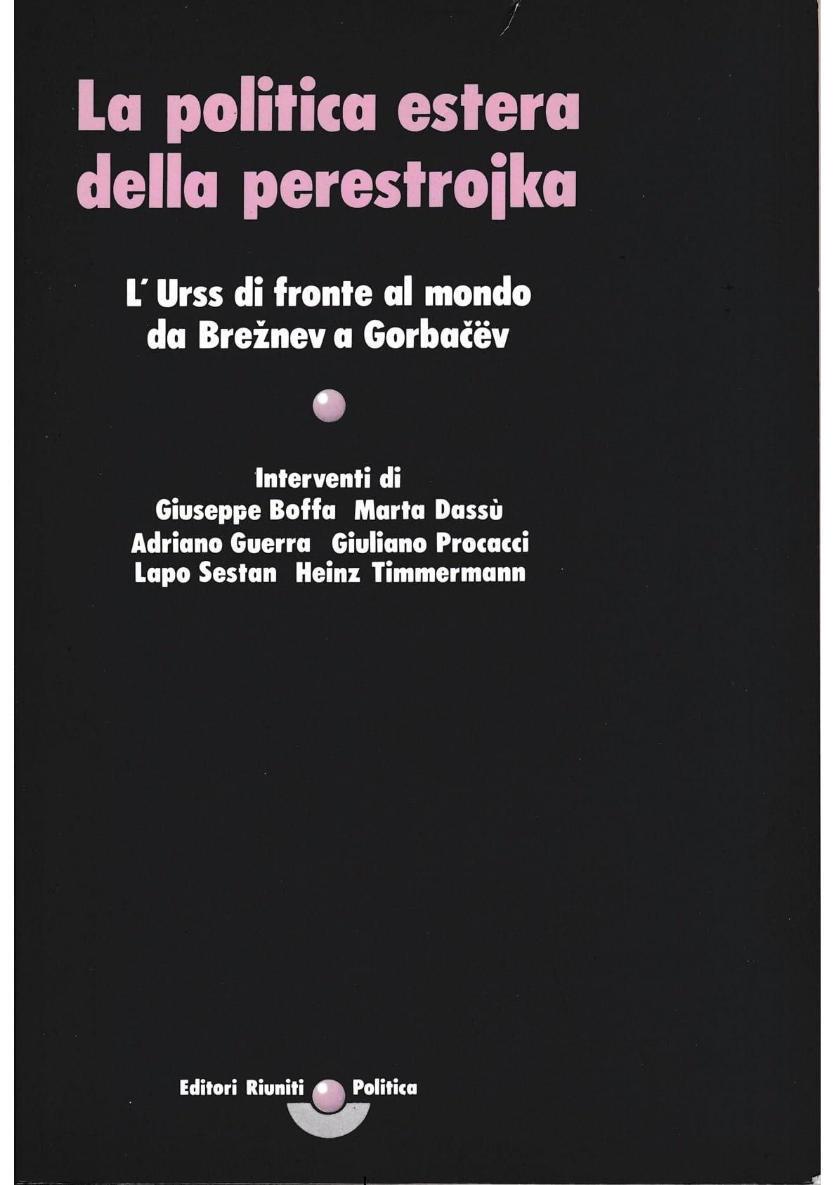 La politica estera della perestrojka book