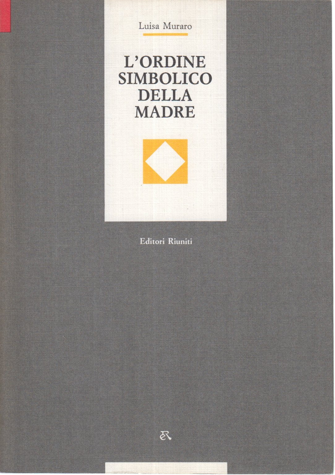 L'ordine simbolico della madre (I testi) Books