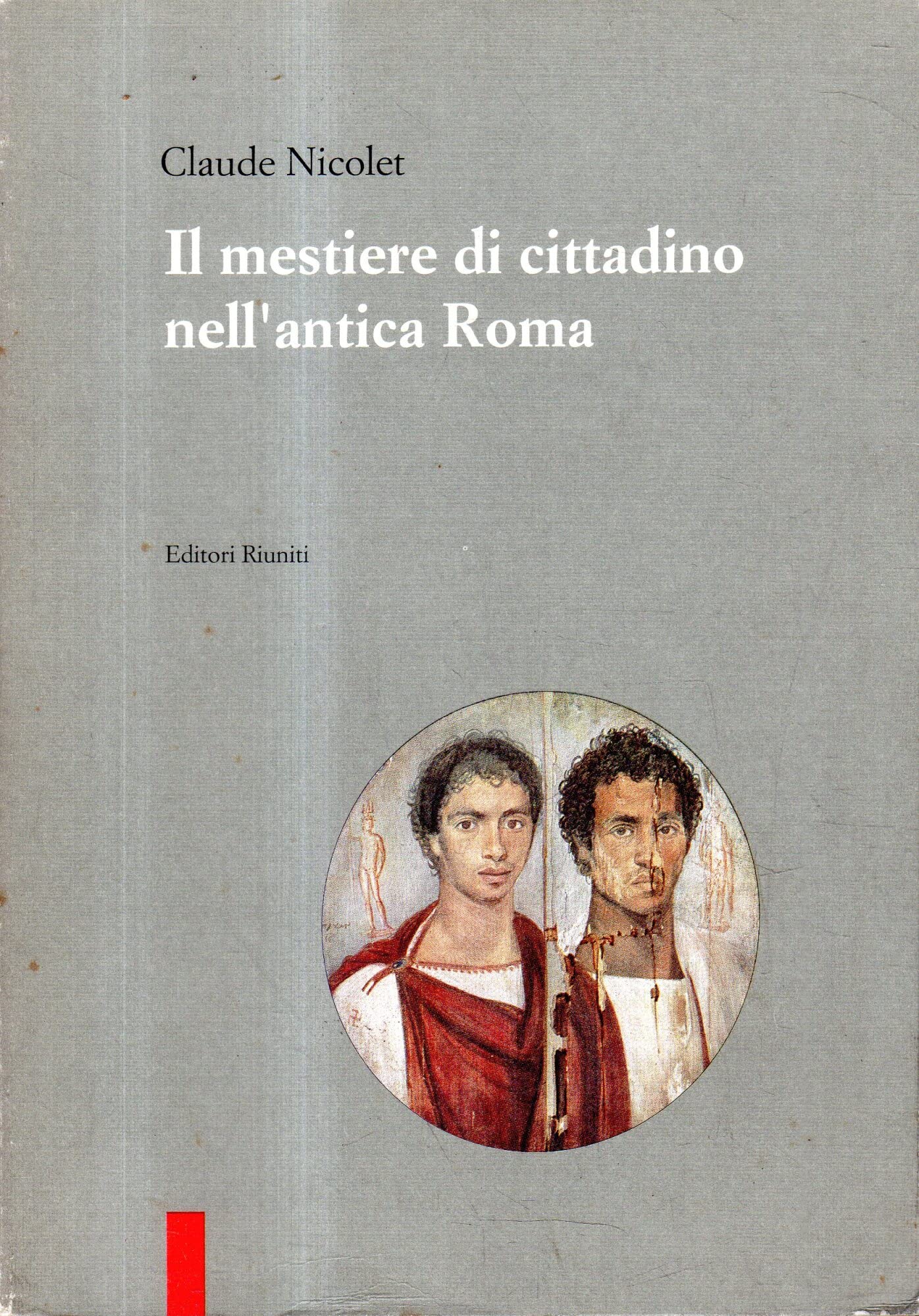 Il mestiere di cittadino nell'antica Roma book