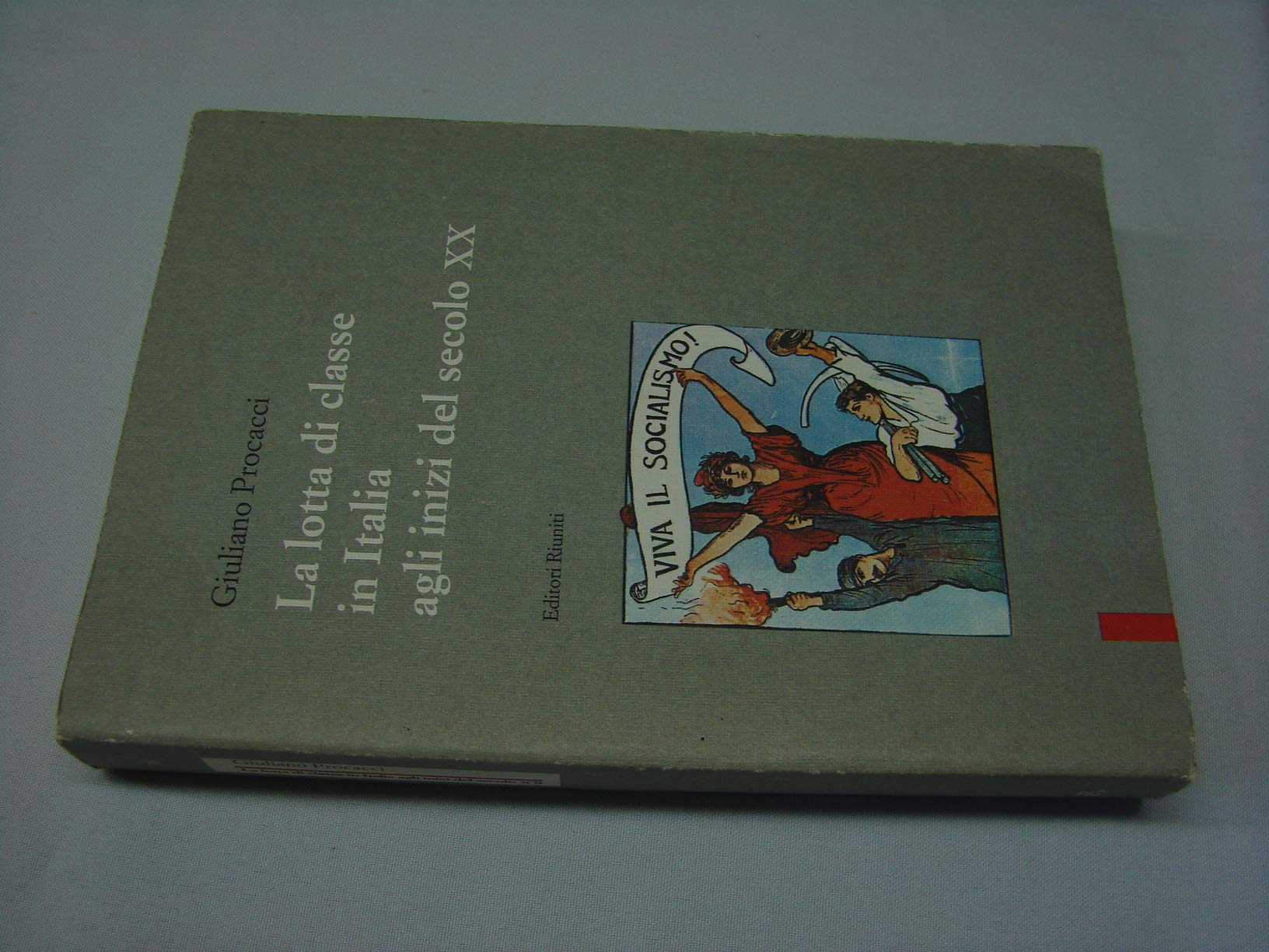 La lotta di classe in Italia agli inizi del secolo XX book