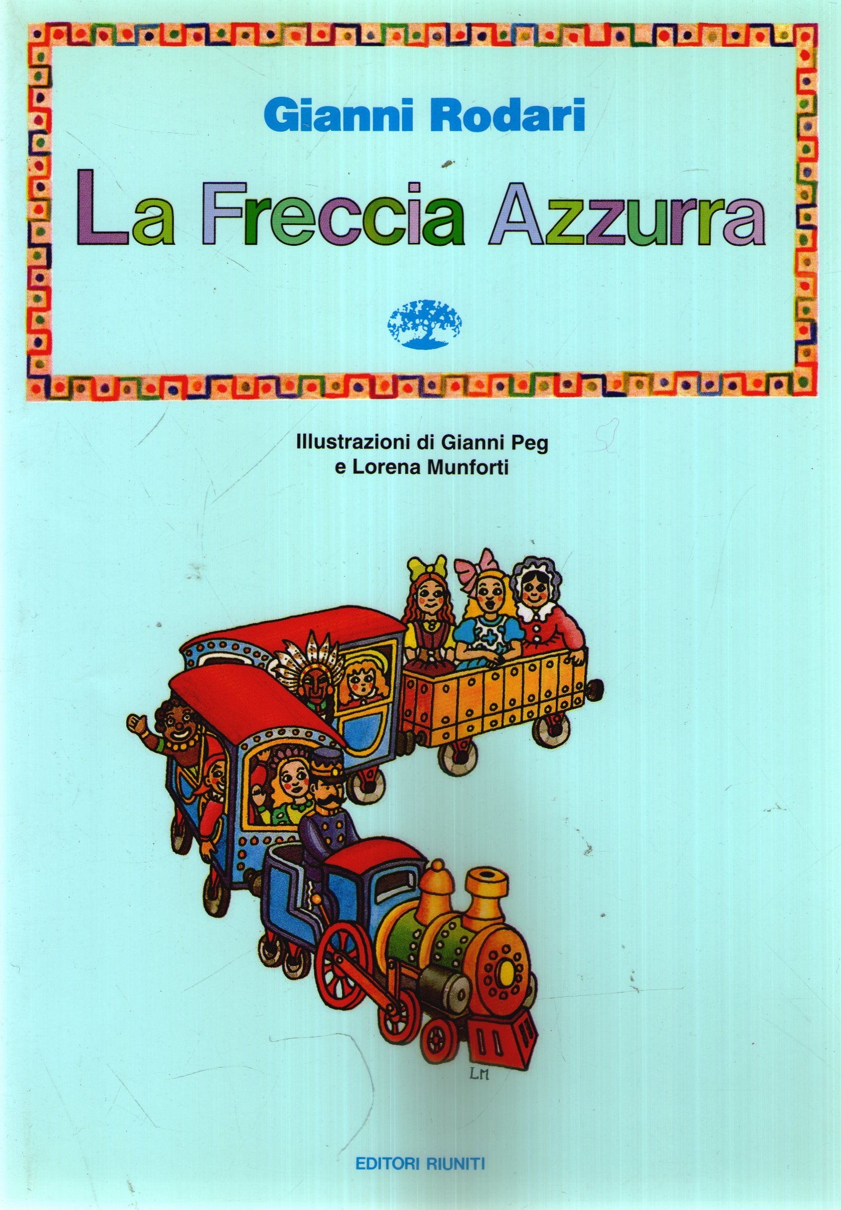 La freccia azzurra (Libri per ragazzi) Books