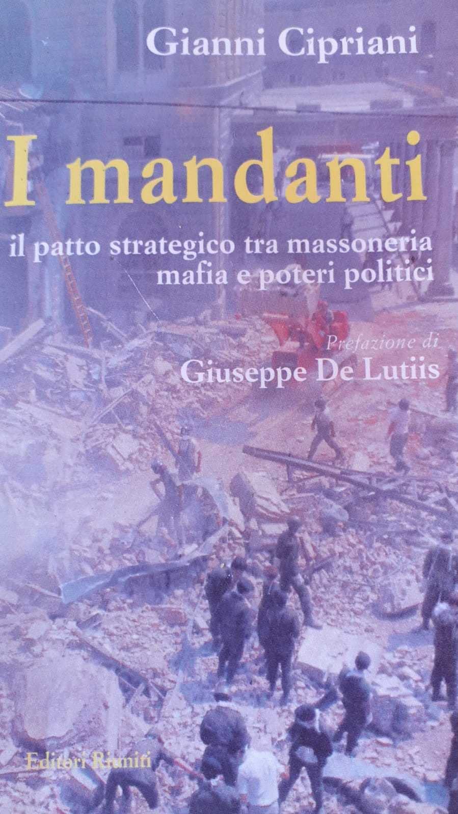 I mandanti. Il patto strategico tra massoneria, mafia e poteri politici book
