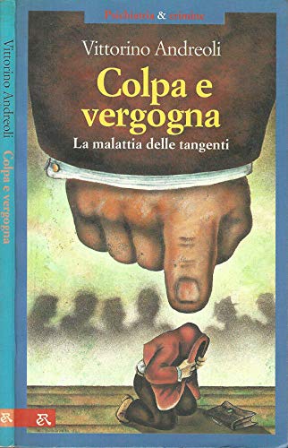 Colpa e vergogna. La malattia delle tangenti book