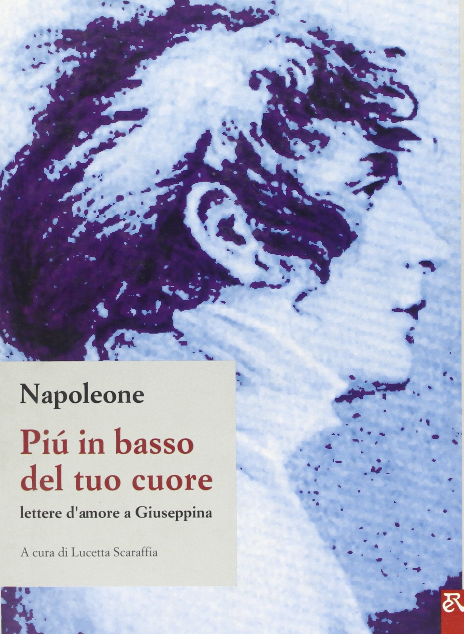 Più in basso del tuo cuore. Lettere d'amore a Giuseppina book