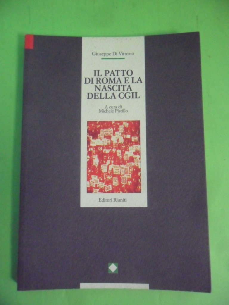 Il patto di Roma e la nascita della CGIL book