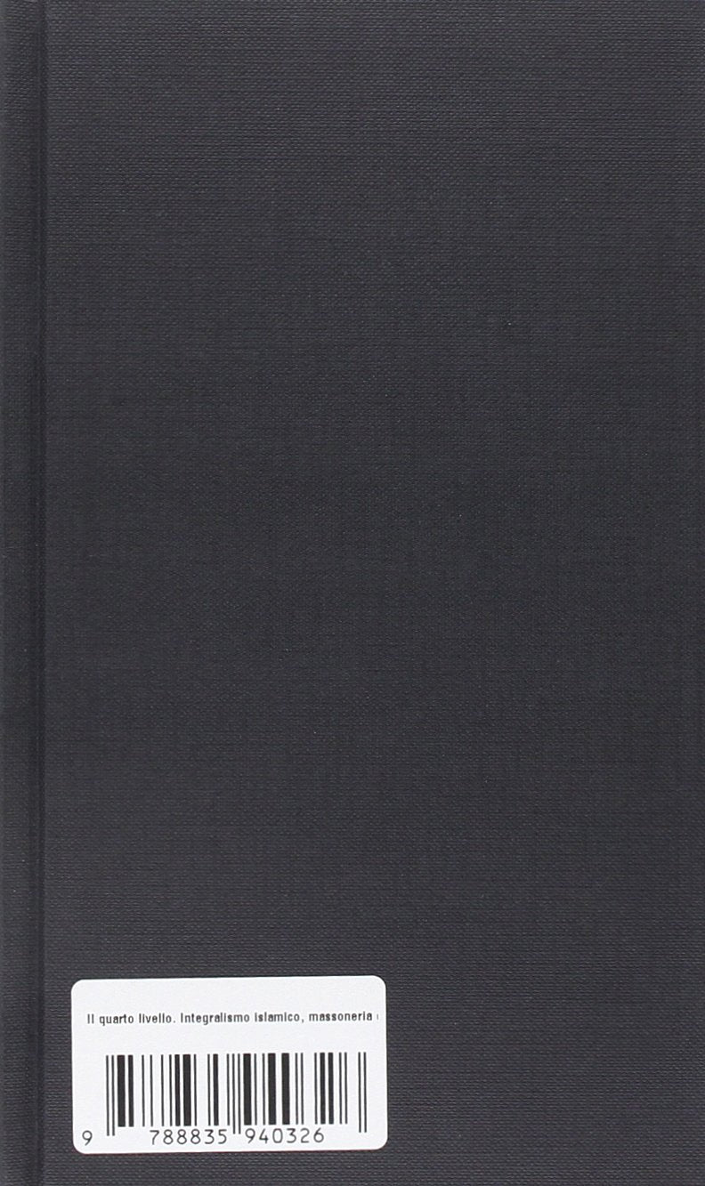 Il Quarto Livello. Iintegralismo Islamico ....... book