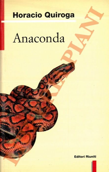 Anaconda e altri racconti (Biblioteca letteratura) Essays & Short Stories