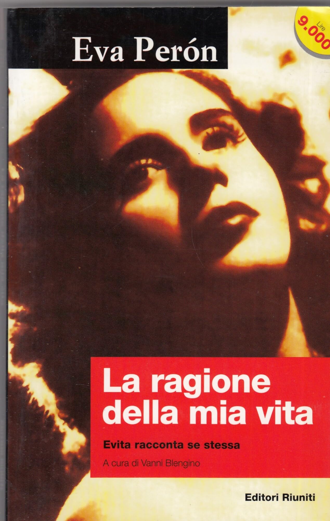 La ragione della mia vita. Evita racconta se stessa book