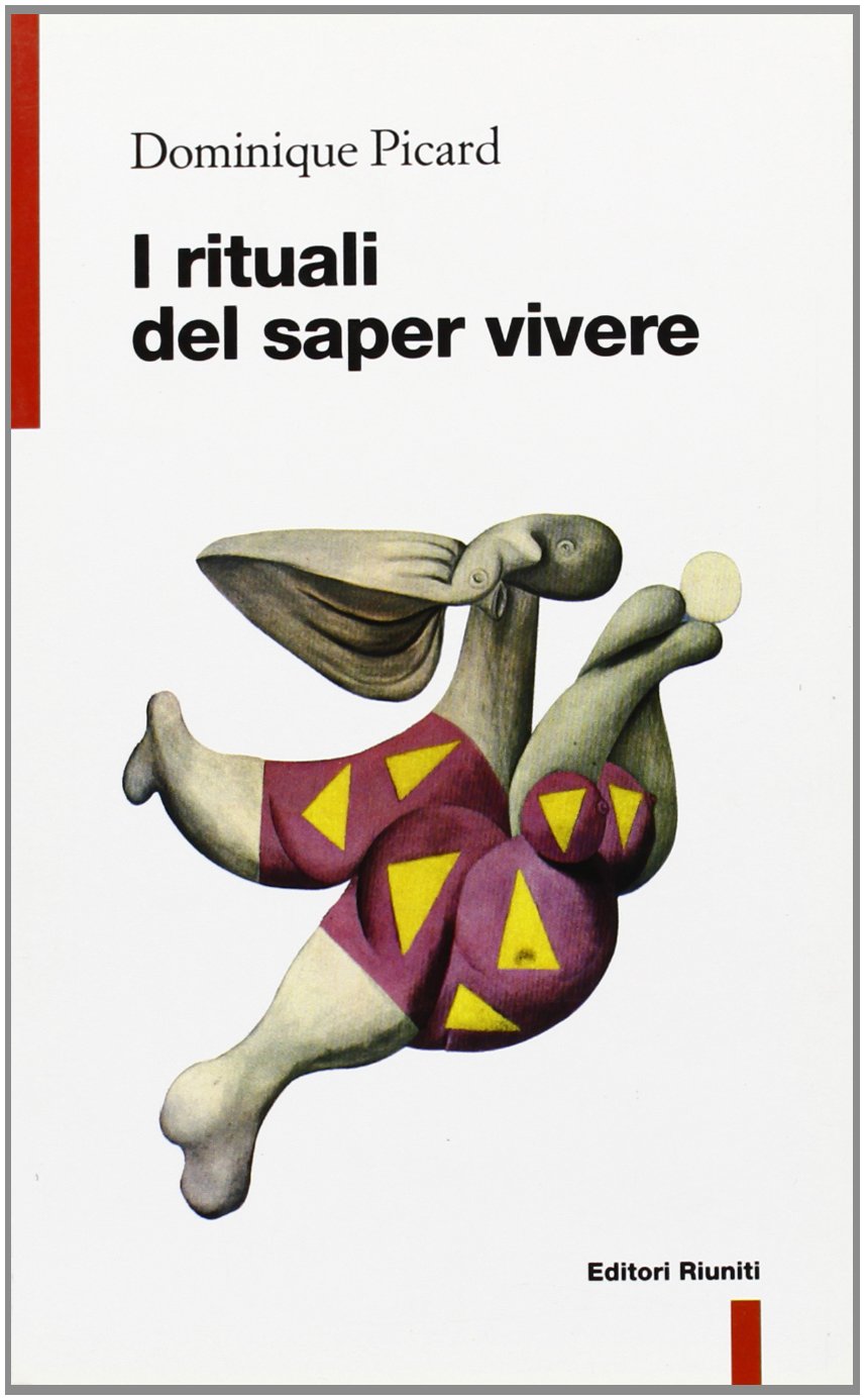 I rituali del saper vivere (Biblioteca tascabile) Leisure, Home & Garden