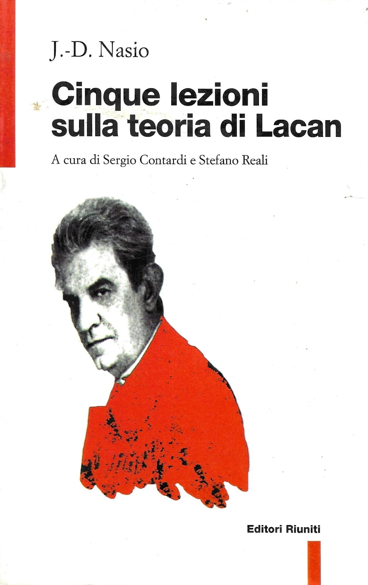 Cinque lezioni sulla teoria di Lacan (Filosofia. Opere varie) Psychology
