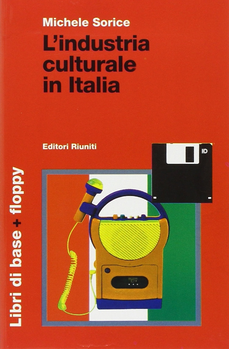 L'industria culturale in Italia. Con floppy disk book