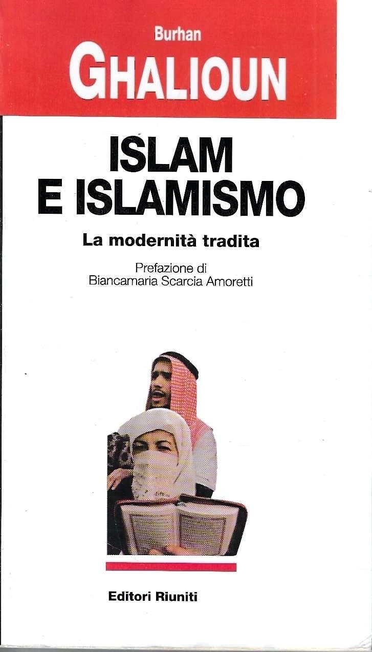 Islam E Islamismo. La Modernitã€ Tra cd