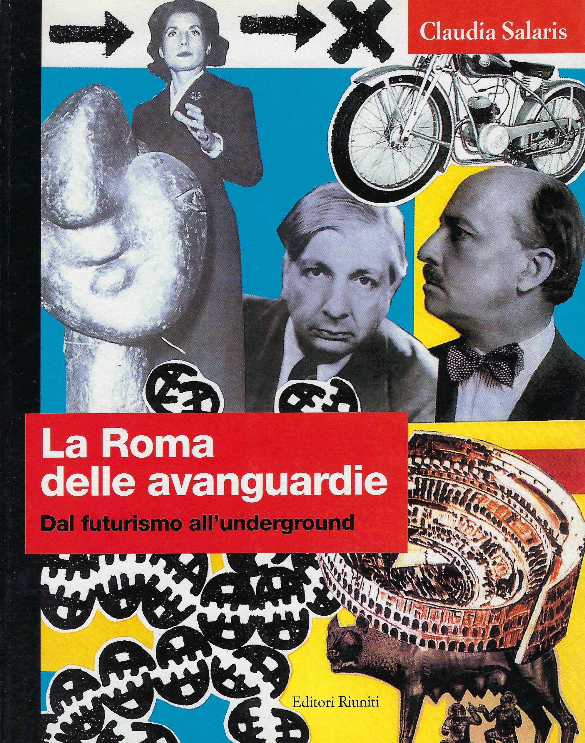 La Roma delle avanguardie. Dal futurismo all'underground book