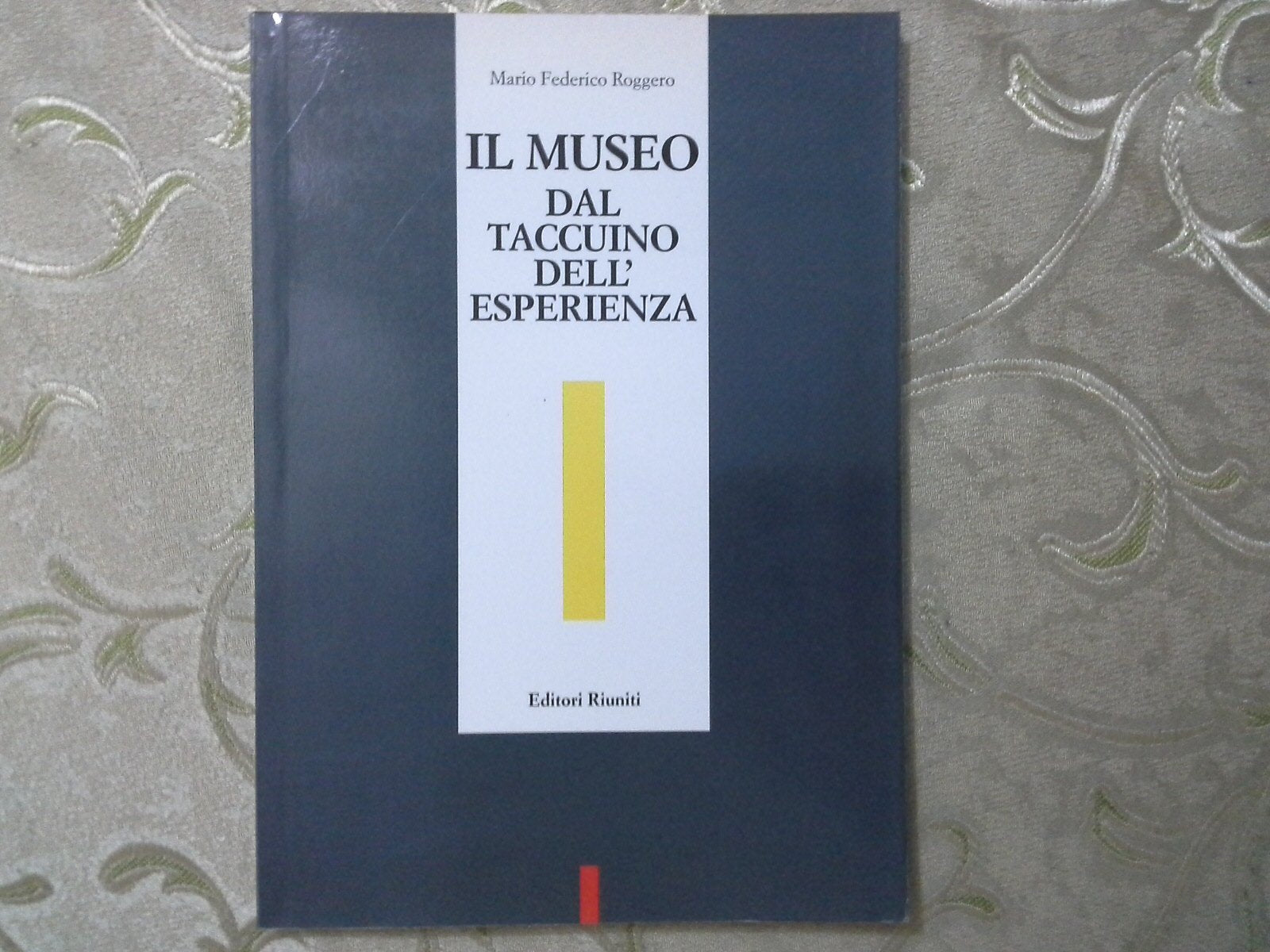 Il museo dal taccuino dell'esperienza (Letteratura, narrativa, arte) Social Sciences