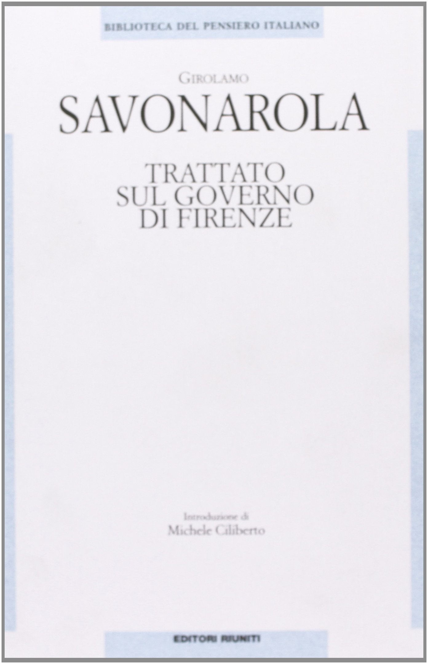 Trattato sul governo di Firenze (Filosofia. Opere varie) Politics & History