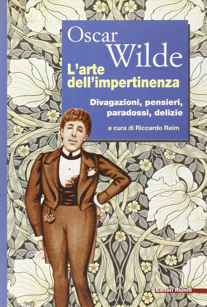 L'arte dell'impertinenza. Divagazioni, pensieri, paradossi, delizie Contemporary literature