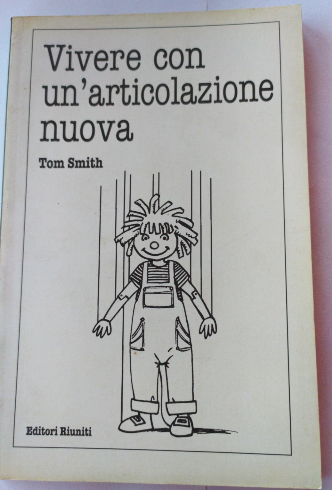 Vivere con un'articolazione nuova book