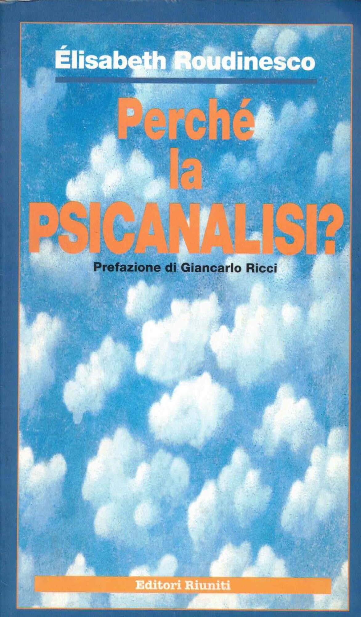 Perché la psicanalisi? (Filosofia. Opere varie) Psychology