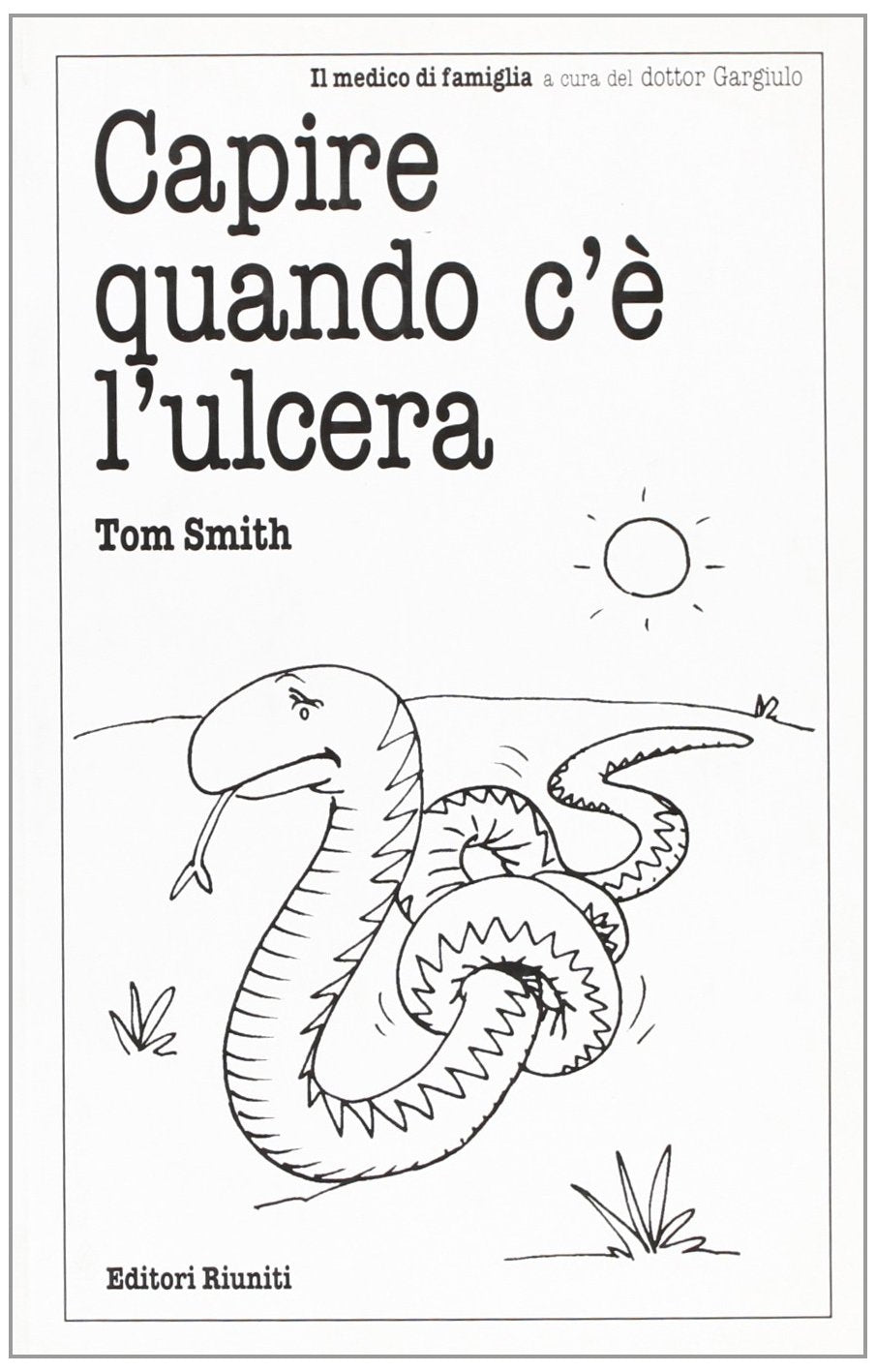 Capire quando c'è l'ulcera (Il medico di famiglia) Medicine
