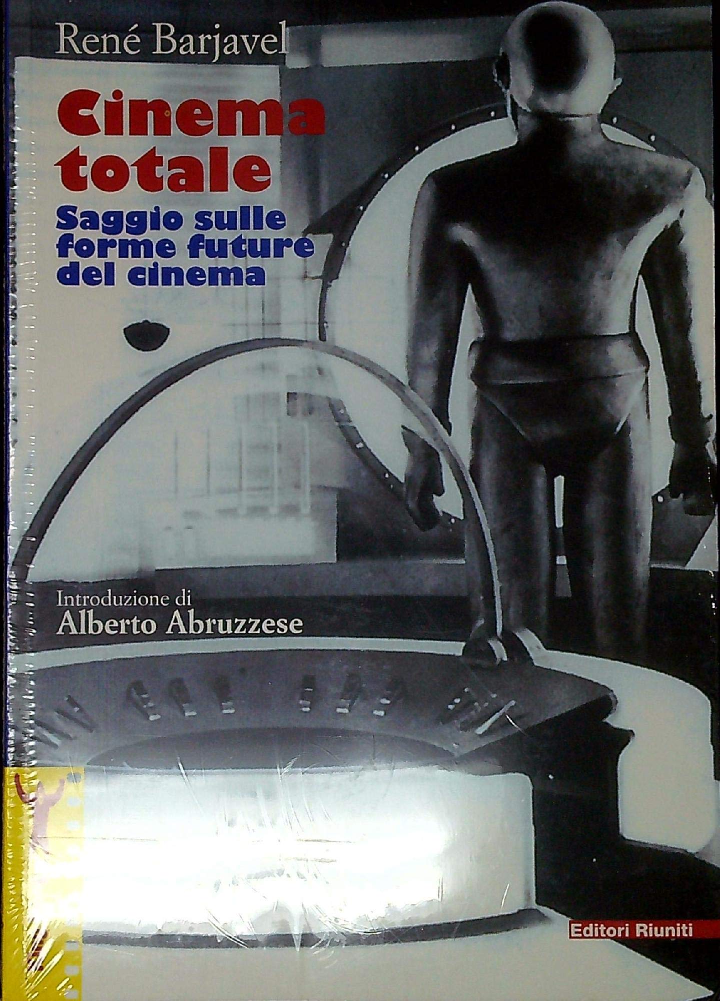 Cinema totale. Saggio sulle forme future del cinema book