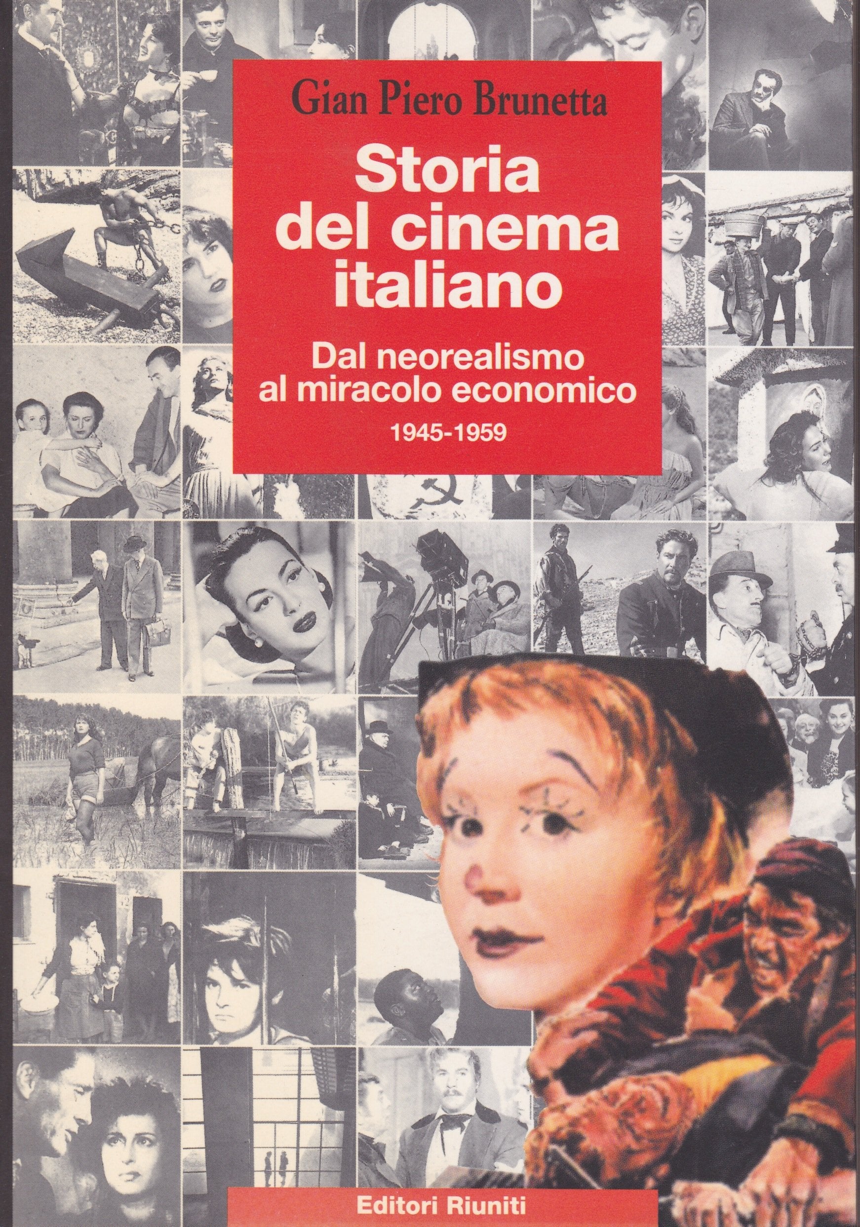Storia del cinema italiano. Dal neorealismo al miracolo economico 1945-1959 (Vol. 3) book