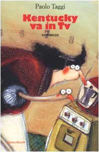 Kentucky va in Tv (Biblioteca letteratura) Contemporary literature