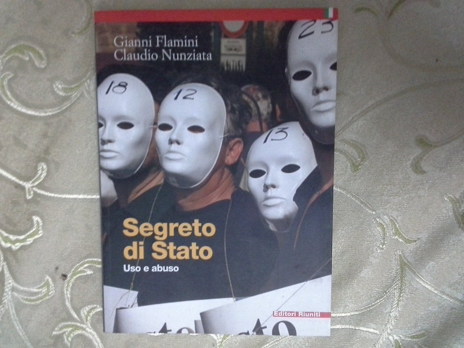 Segreto di Stato. Uso e abuso (Saggi. Politica) Books