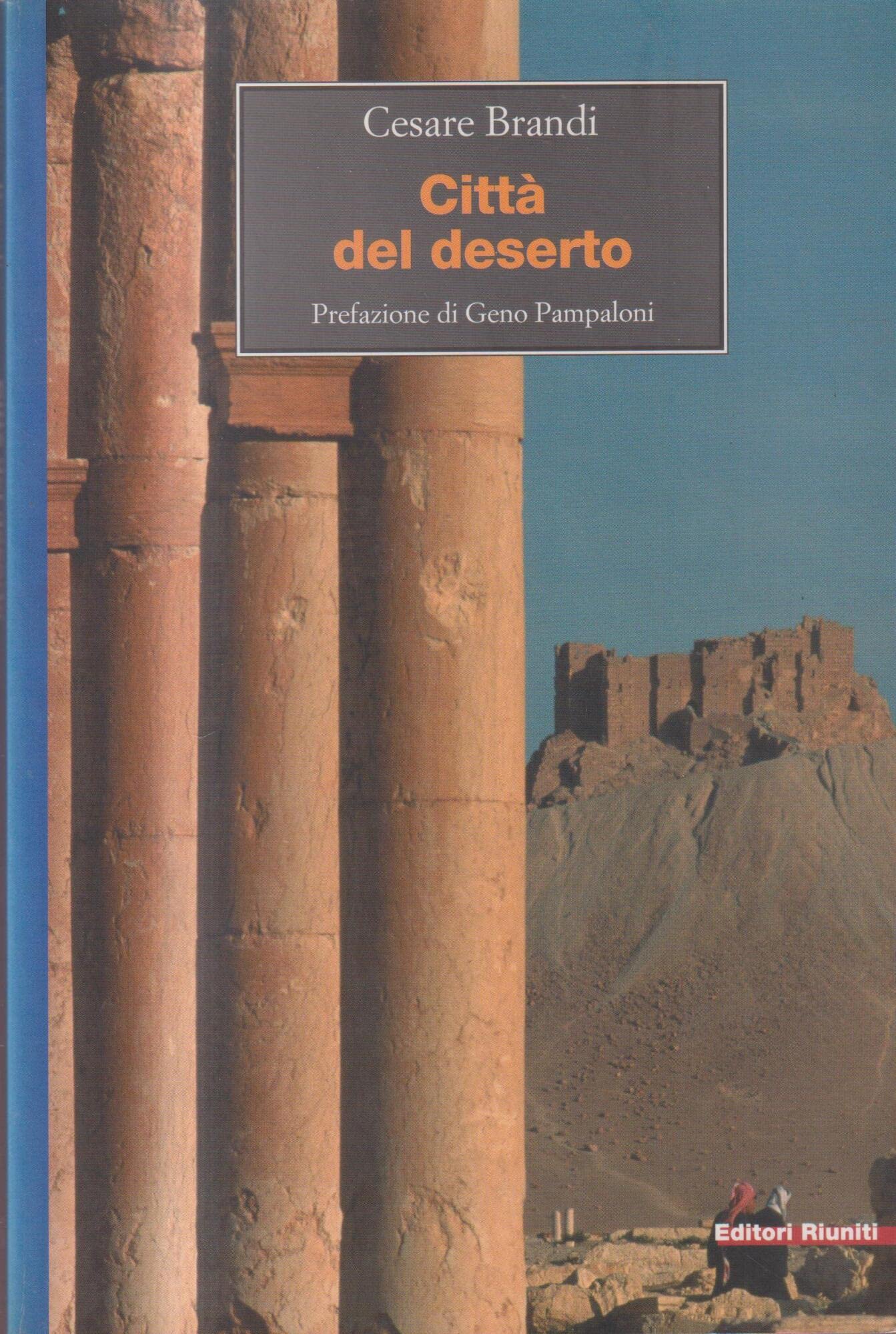 Città del deserto (Viaggi d'autore) Architecture