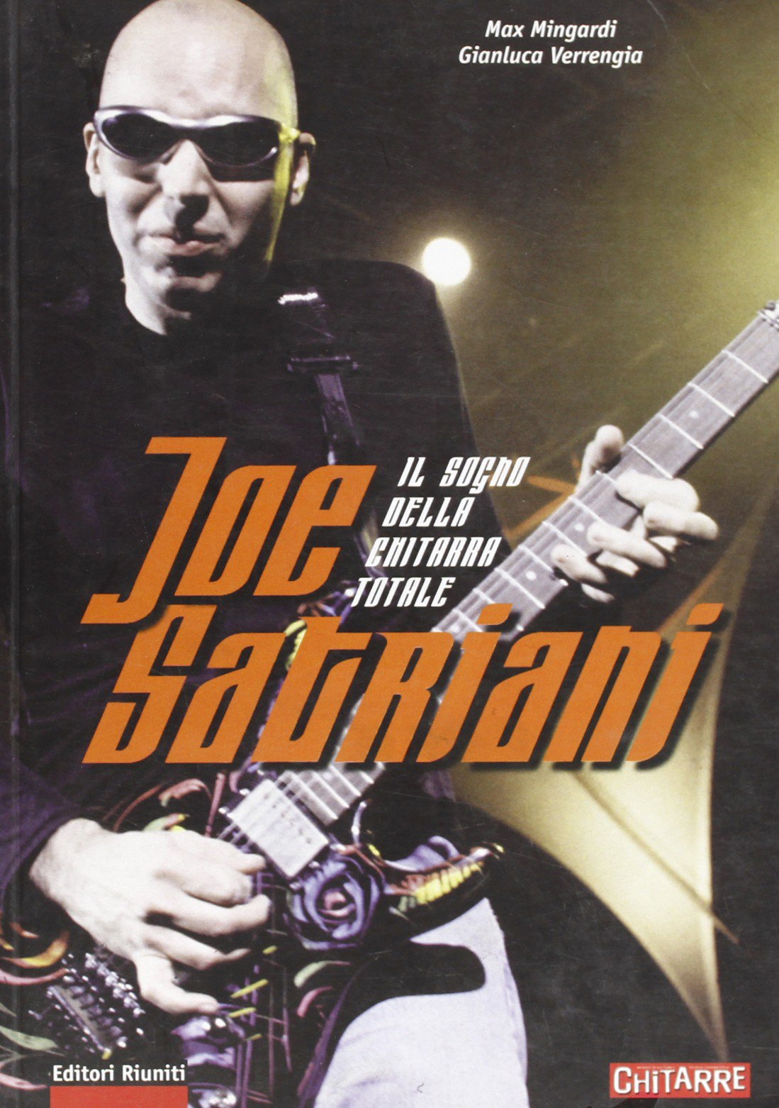 Joe Satriani. Il sogno della chitarra totale (Gli strumenti della musica) Arts & Music