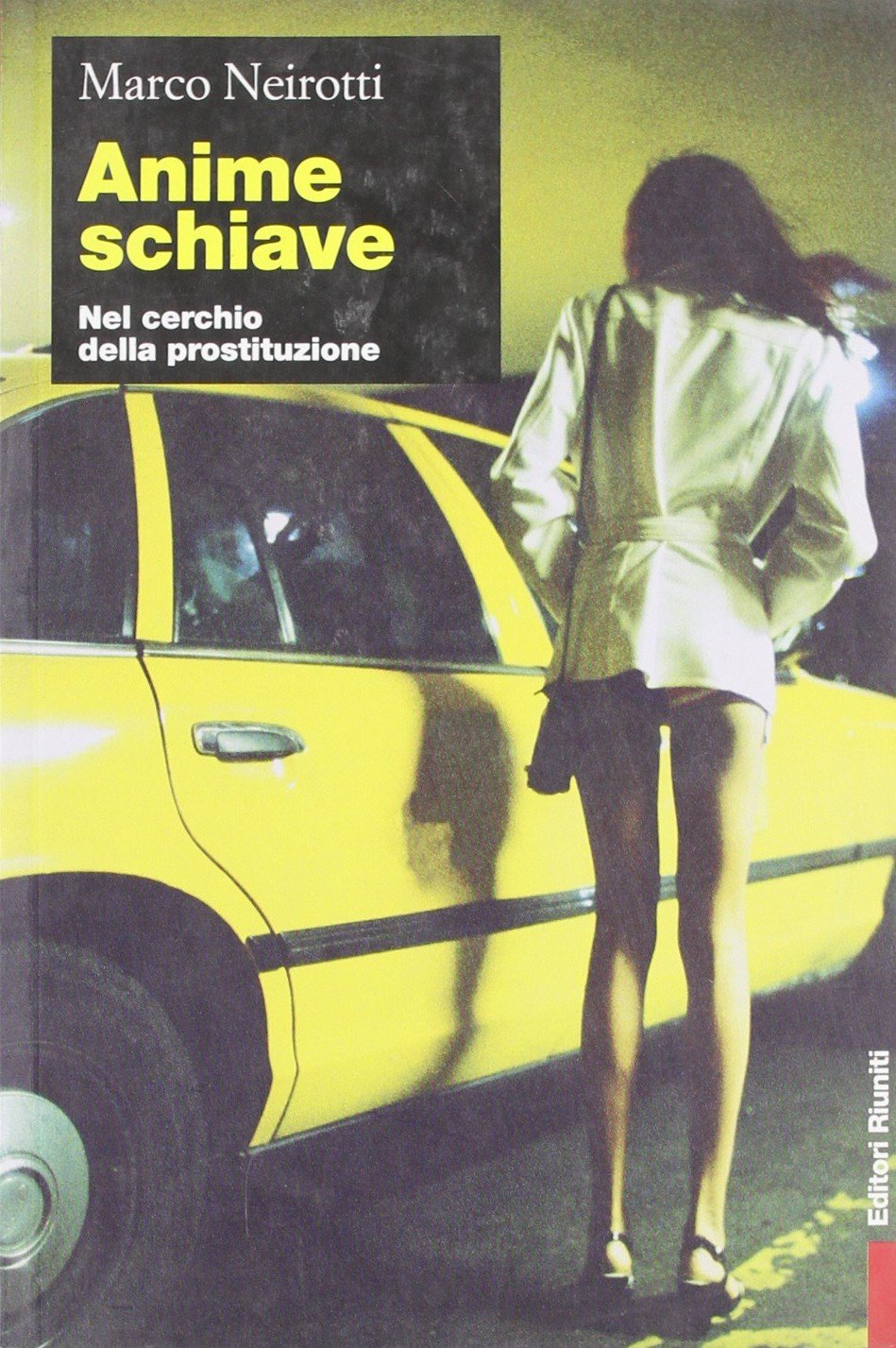 Anime schiave. Nel cerchio della prostituzione (Primo piano) Books