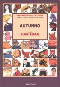 Enciclopedia della favola. Fiabe di tutto il mondo per 365 giorni. Autunno book