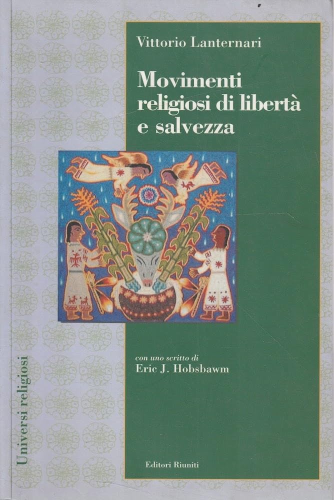 Movimenti religiosi di libertà e salvezza (Universi religiosi) Religion & Esotericism