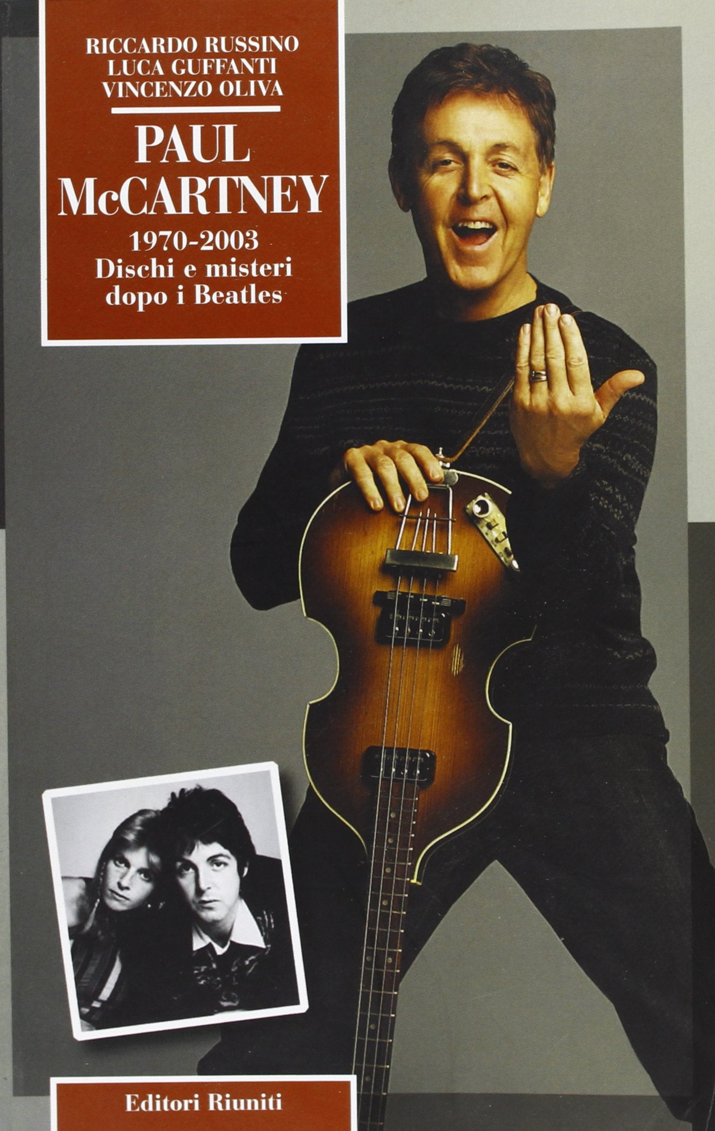 Paul McCartney (1970-2003). Dischi e misteri dopo i Beatles (Momenti rock) Arts & Music