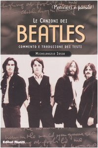 Le canzoni dei Beatles. Commento e traduzione dei testi book