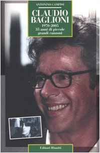 Claudio Baglioni 1970-2005. 35 anni di piccole grandi canzoni book