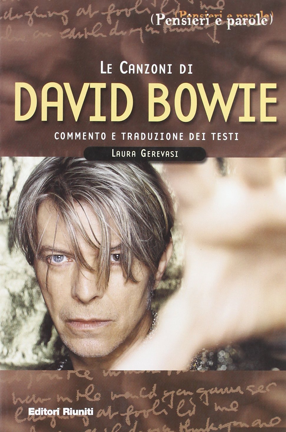 Le canzoni di David Bowie. Commento e traduzione dei testi book
