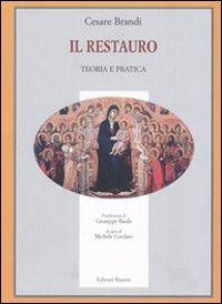 Il restauro. Teoria e pratica (Il milione) Film, Art & Culture
