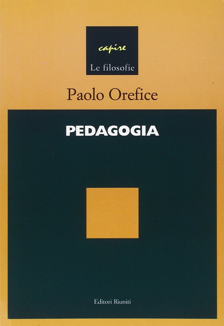 Pedagogia. Introduzione a una scienza del processo formativo book